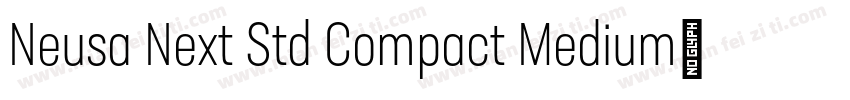 Neusa Next Std Compact Medium字体转换